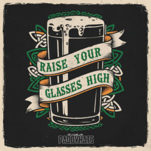 Artwork Raise Your Glasses High