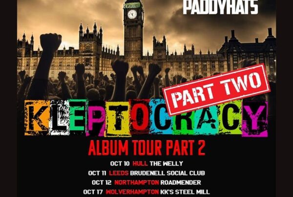 The O'Reillys and the Paddyhats are special guests. Kleptocracy Tour - Part II
